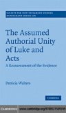 Assumed Authorial Unity of Luke and Acts (eBook, PDF)