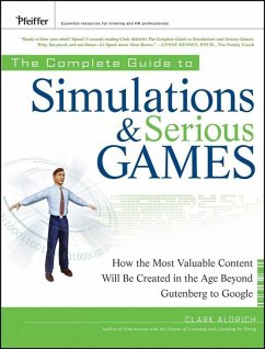 The Complete Guide to Simulations and Serious Games (eBook, PDF) - Aldrich, Clark