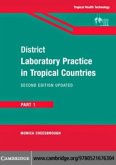 District Laboratory Practice in Tropical Countries, Part 1 (eBook, PDF)