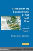 Globalization and Business Politics in Arab North Africa (eBook, PDF)