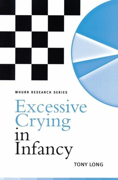 Excessive Crying in Infancy (eBook, PDF) Excessive Crying in Infancy (eBook, PDF)
