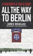 All the Way to Berlin (eBook, ePUB) - Bild 1