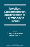 Isolation Characterization, and Utilization of T Lymphocyte Clones (eBook, PDF)