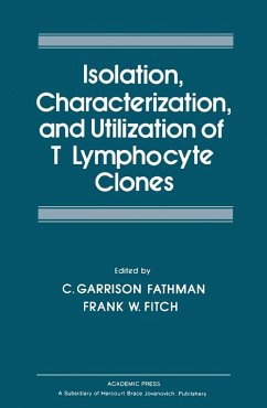 Isolation Characterization, and Utilization of T Lymphocyte Clones (eBook, PDF)