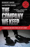 The Company We Keep (eBook, ePUB)