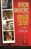 African Americans and Popular Culture (eBook, PDF)