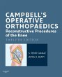 Campbell's Operative Orthopaedics:... - Bild 1