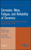 Corrosion, Wear, Fatigue, and Reliability of Ceramics, Volume 29, Issue 3 (eBook, PDF)
