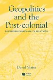 Geopolitics and the Post-Colonial (eBook, PDF)