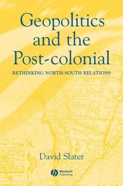 Geopolitics and the Post-Colonial (eBook, PDF) - Slater, David