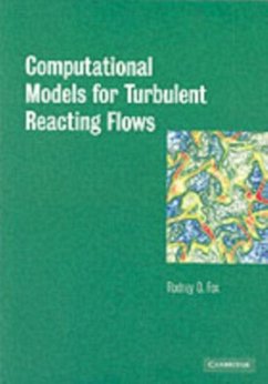 Computational Models for Turbulent Reacting Flows (eBook, PDF) - Fox, Rodney O.