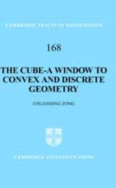 Cube-A Window to Convex and Discrete Geometry (eBook, PDF) Cube-A Window to Convex and Discrete Geometry (eBook, PDF)