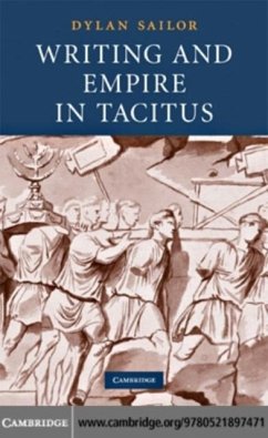 Writing and Empire in Tacitus (eBook, PDF) - Sailor, Dylan