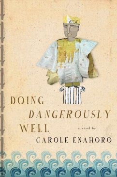 Doing Dangerously Well (eBook, ePUB) - Enahoro, Carole