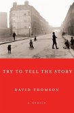 Try to Tell the Story (eBook, ePUB)