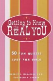 Getting to Know the Real You (eBook, ePUB)