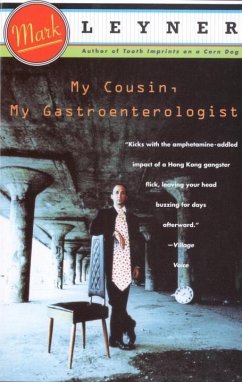 My Cousin, My Gastroenterologist (eBook, ePUB) - Leyner, Mark