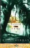 Tested by Fire (eBook, ePUB)