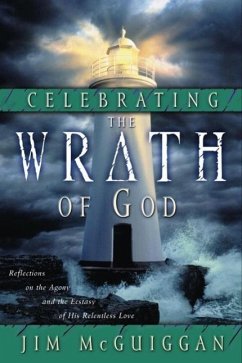 Celebrating the Wrath of God (eBook, ePUB) - Mcguiggan, Jim