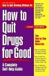 How to Quit Drugs for Good (eBook, ePUB) - Bild 1