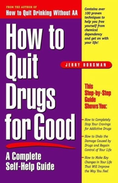How to Quit Drugs for Good (eBook, ePUB)