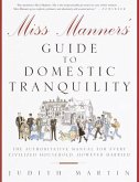 Miss Manners' Guide to Domestic Tranquility (eBook, ePUB) Miss Manners' Guide to Domestic Tranquility (eBook, ePUB)