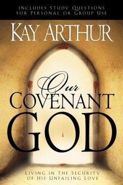 Our Covenant God (eBook, ePUB) - Arthur, Kay