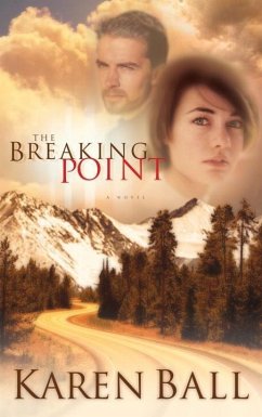 The Breaking Point (eBook, ePUB) - Ball, Karen