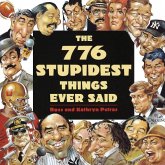 The 776 Stupidest Things Ever Said (eBook, ePUB)