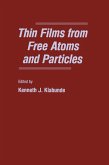Thin Films From Free Atoms and Particles (eBook, PDF)