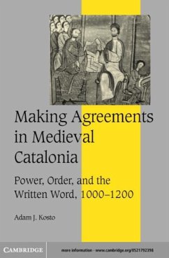 Making Agreements in Medieval Catalonia (eBook, PDF) - Kosto, Adam J.