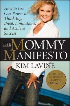 The Mommy Manifesto (eBook, PDF) - Lavine, Kim