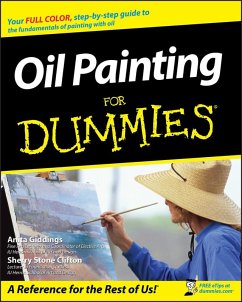 Oil Painting For Dummies (eBook, PDF) - Giddings, Anita M.; Clifton, Sherry S.