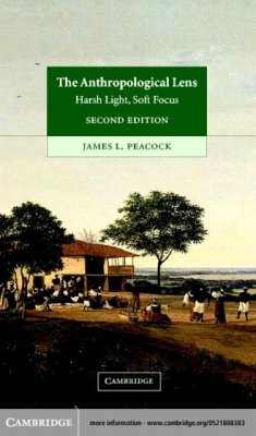 Anthropological Lens (eBook, PDF) - Peacock, James L.