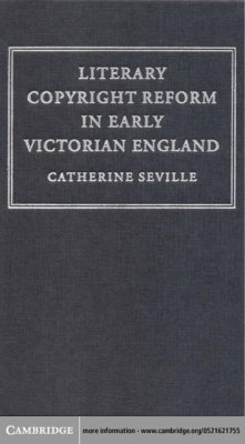 Literary Copyright Reform in Early Victorian England (eBook, PDF) - Seville, Catherine