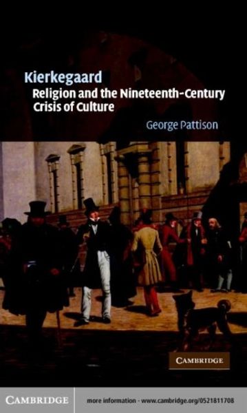 Kierkegaard, Religion and the Nineteenth-Century Crisis of Culture (eBook, PDF)