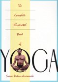 The Complete Illustrated Book of Yoga (eBook, ePUB)