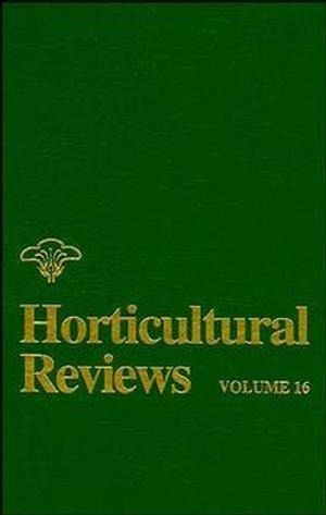 Horticultural Reviews, Volume 16 (eBook, PDF) Horticultural Reviews, Volume 16 (eBook, PDF)
