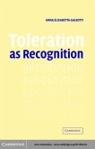 Toleration as Recognition (eBook, PDF) Toleration as Recognition (eBook, PDF)