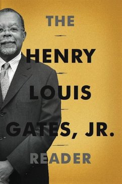 The Henry Louis Gates, Jr. Reader (eBook, ePUB) - Gates Jr, Henry Louis