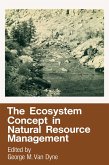The Ecosystem Concept in Natural Resource Management (eBook, PDF)