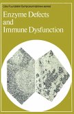 Enzyme Defects and Immune Dysfunction (eBook, PDF)