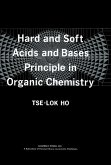 Hard and Soft Acids and Bases Principle in Organic Chemistry (eBook, PDF)