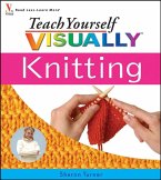 Teach Yourself VISUALLY Knitting (eBook, PDF)