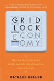 The Gridlock Economy (eBook, ePUB)