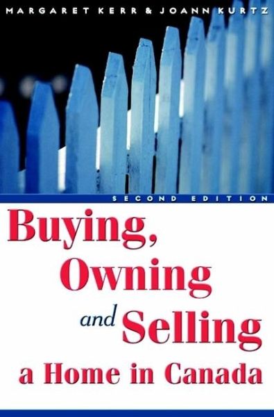 Buying, Owning and Selling a Home in Canada (eBook, ePUB)