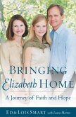 Bringing Elizabeth Home (eBook, ePUB)