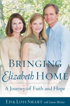 Bringing Elizabeth Home (eBook, ePUB) - Smart, Ed; Smart, Lois