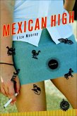 Mexican High (eBook, ePUB)