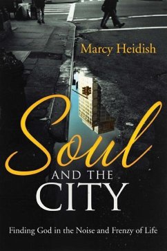 Soul and the City (eBook, ePUB) - Heidish, Marcy